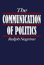 The Communication of Politics