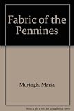 Fabric of the Pennines