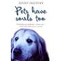 Pets Have Souls Too