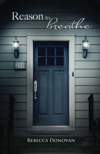 By Rebecca Donovan Reason to Breathe: The Breathing Series (Volume 1) [Paperback]