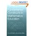 Fundamental Constructs in Mathematics Education (Researching Mathematics Learning)