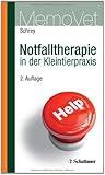 Notfalltherapie in der Kleintierpraxis - Christian Ferdinand Schrey