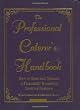 The Professional Caterer's Handbook: How to Open and Operate a Financially Successful Catering Business