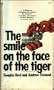 The Smile on the face of the Tiger