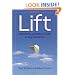 Lift: Becoming a Positive Force in Any Situation