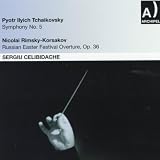 Sergiu Celibidache Berliner Rundfunk Sinfonie Orchester Pyotr Ilych Tchaikovsky: Symphony No. 5 - Nicolai Rimsky, Korsakov: Russian Easter Festival Overture, Op. 36