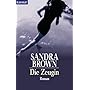 Die Zeugin: Roman