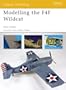 Modelling the F4F Wildcat (Osprey Modelling)