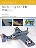Modelling the F4F Wildcat (Osprey Modelling)
