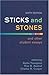Sticks and Stones and Other Student Essays