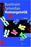 Humangenetik (Springer-Lehrbuch) - Werner Buselmaier, Gholamali Tariverdian