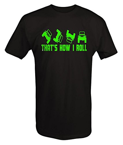 LIME - That's How I Roll Jeep Wrangler Topless Off Road T Shirt