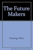 The future makers : tales of fantasy