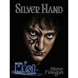 Into the Mist: Silver Hand
