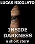 Inside Darkness (a Short Story)