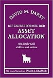 Produkt-Bild: Die Zauberformel der Asset Allocation: Wie Sie Ihr Geld sch&uuml;tzen und mehren