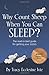 Why Count Sheep When You Can Sleep?