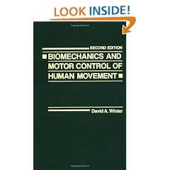The Biomechanics and Motor Control of Human Movement