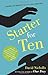 Starter for Ten: A Novel Starter for Ten: A Novel