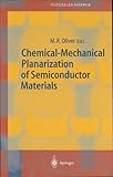 Chemical Mechanical Planarization of Semiconductor Materials
