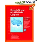 Click here to buy Plunkett's Almanac of Middle Market Companies 2008: Middle... by  Jack W. Plunkett.