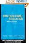 Multicultural Education : A Source Book, Second Edition (Source Books on Education, Volume 54)