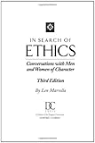 In Search of Ethics: Conversations With Men and Women of Character