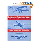 Entrepreneurs, Managers, and Leaders: What the Airline Industry Can Teach Us About... by Anthony J. Mayo, Nitin Nohria, and Mark Rennella