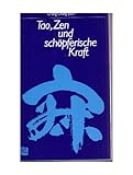 Produkt-Bild: Tao, Zen und sch&ouml;pferische Kraft.
