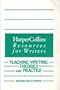 Harper Collins Resources for Writers - Teaching Writing: Theories and Practice