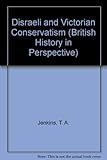 Disraeli and Victorian conservatism