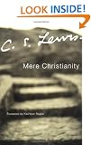 Mere Christianity ( A revised and amplified edition with a new introduction of the 3 books, Broadcast Talks, Christian Behaviour and Beyond Personality