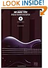 101 Bass Tips: Stuff All the Pros Know and Use