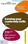 Develop Your Leadership Skills (Creating Success)