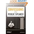 Confessions of a Public Speaker by Scott Berkun