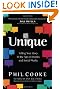Unique: Telling Your Story in the Age of Brands and Social Media