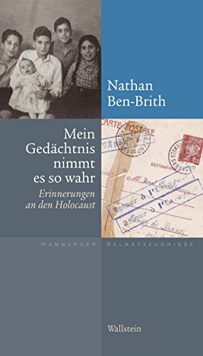 Mein Gedächtnis nimmt es so wahr: Erinnerungen an den Holocaust (Hamburger Selbstzeugnisse 1) (German Edition)