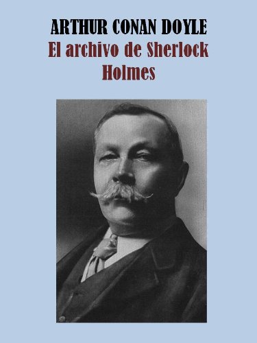 EL ARCHIVO DE SHERLOCK HOLMES (Nowtilus Pocket) (Spanish Edition)