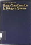 Energy transformation in biological systems