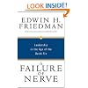A Failure of Nerve: Leadership in the Age of the Quick Fix