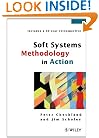 Soft Systems Methodology in Action