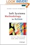 Soft Systems Methodology in Action