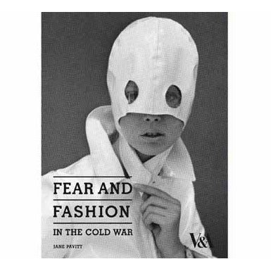 Fear and Fashion in the Cold War