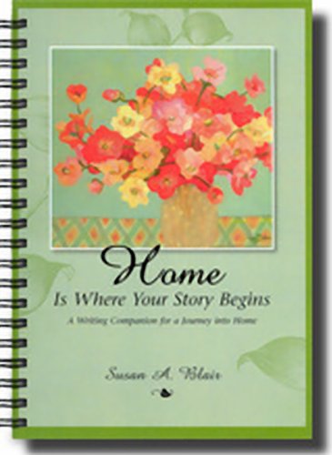 Home Is Where Your Story Begins