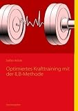 Optimiertes Krafttraining mit der ILB-Methode