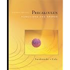Precalculus: Functions and Graphs (with CengageNOW Printed Access Card) by Earl Swokowski and Jeffery Cole