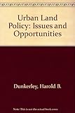 Urban land policy : issues and opportunities