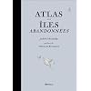 Atlas des �les abandonn�es