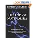 The End of Materialism: How Evidence of the Paranormal is Bringing Science and Spirit Together (Ions / Nhp)