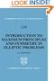 An Introduction to Maximum Principles and Symmetry in Elliptic Problems (Cambridge Tracts in Mathematics)